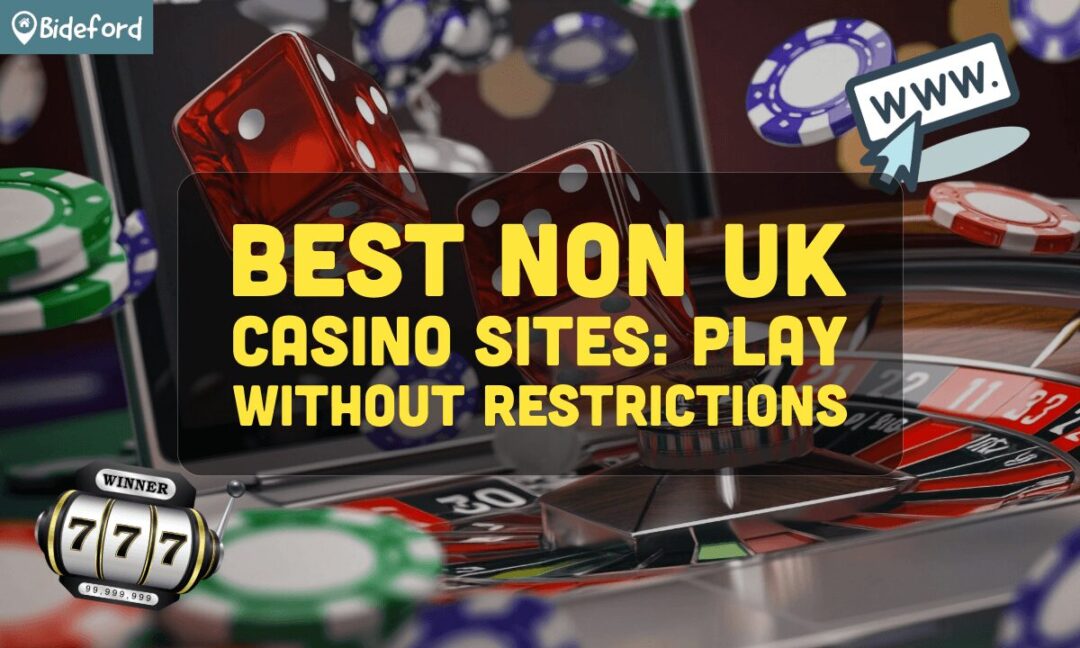 Exploring Non-UK License Casinos for Players Seeking Variety